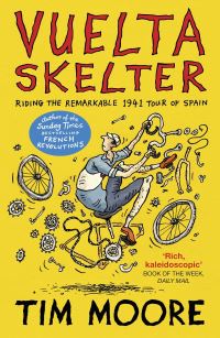 Book Cover for Vuelta Skelter by Tim Moore