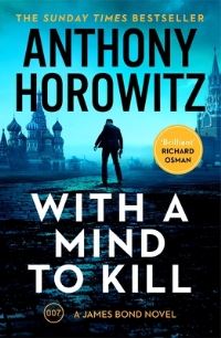 Book Cover for With a Mind to Kill by Anthony Horowitz, Ian Fleming