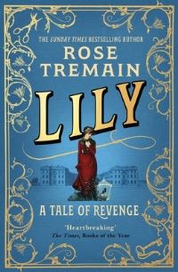 Book Cover for Lily by Rose Tremain