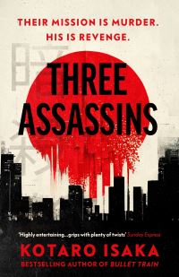 Book Cover for Three Assassins by Kotaro Isaka