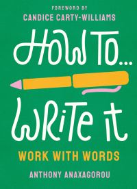 Book Cover for How To...write It by Anthony Anaxagorou