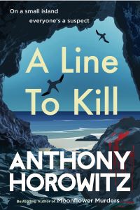 Book Cover for A Line to Kill by Anthony Horowitz