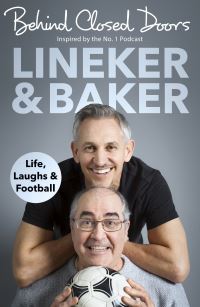 Book Cover for Behind Closed Doors by Gary Lineker, Danny Baker