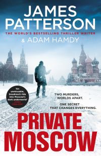 Book Cover for Private Moscow by James Patterson, Adam Hamdy