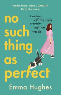 Book Cover for No Such Thing as Perfect by Emma Hughes