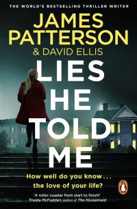 Book Cover for Lies He Told Me by James Patterson, David Ellis