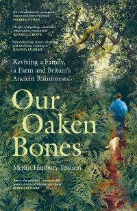 Book Cover for Our Oaken Bones by Merlin HanburyTenison