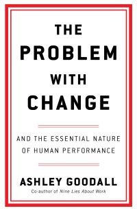 Book Cover for The Problem With Change by Ashley Goodall