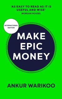 Book Cover for Make Epic Money by Ankur Warikoo