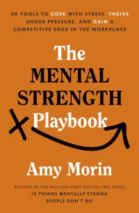 Book Cover for The Mental Strength Playbook by Amy Morin