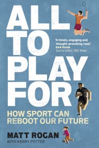 Book Cover for All to Play For by Matt Rogan, Kerry Potter