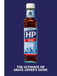 Book Cover for The Heinz HP Sauce Book by HJ Heinz Company Great Britain