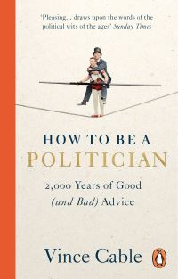 Book Cover for How to Be a Politician by Vincent Cable