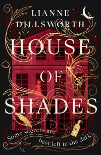 Book Cover for House of Shades by Lianne Dillsworth