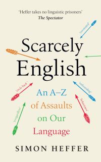 Book Cover for Scarcely English by Simon Heffer