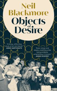 Book Cover for Objects of Desire by Neil Blackmore