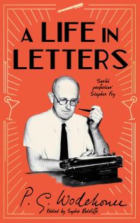 Book Cover for A Life in Letters by P G Wodehouse
