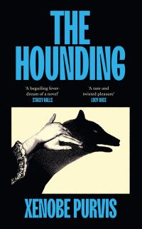 Book Cover for The Hounding by Xenobe Purvis