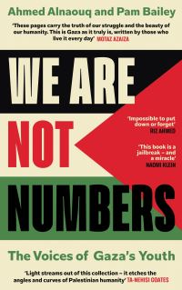 Book Cover for We Are Not Numbers by Ahmed Alnaouq, Pam Bailey