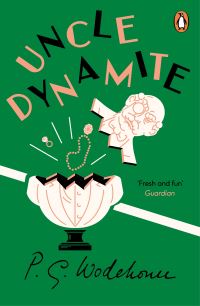 Book Cover for Uncle Dynamite by P G Wodehouse