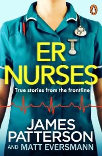 Book Cover for ER Nurses by James Patterson, Matt Eversmann, Chris Mooney