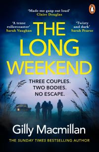 Book Cover for The Long Weekend by Gilly Macmillan