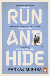 Book Cover for Run and Hide by Pankaj Mishra