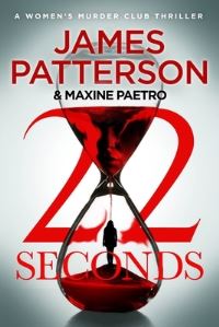 Book Cover for 22 Seconds by James Patterson, Maxine Paetro