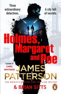 Book Cover for Holmes, Margaret and Poe by James Patterson, Brian Sitts