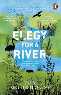 Book Cover for Elegy for a River by Tom Moorhouse