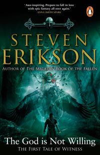 Book Cover for The God Is Not Willing by Steven Erikson