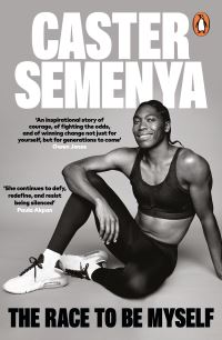 Book Cover for The Race to Be Myself by Caster Semenya