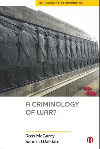 Book Cover for A Criminology of War? by Ross McGarry, Sandra Walklate