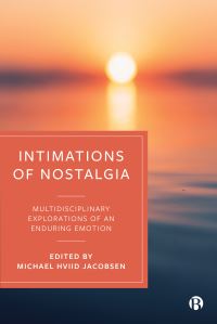 Book Cover for Intimations of Nostalgia by Michael Hviid Jacobsen