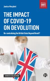 Book Cover for The Impact of COVID-19 on Devolution by Janice Morphet