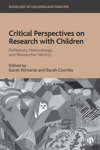 Book Cover for Critical Perspectives on Research With Children by Sarah Richards, Sarah Coombs