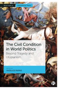 Book Cover for The Civil Condition in World Politics by Vassilios Paipais