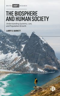 Book Cover for The Biosphere and Human Society by Larry D Barnett