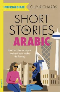 Book Cover for Short Stories in Arabic for Intermediate Learners by Olly Richards
