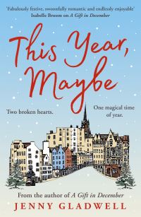 Book Cover for This Year, Maybe by Jenny Gladwell