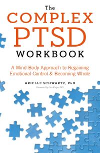 Book Cover for The Complex PTSD Workbook by Arielle Schwartz