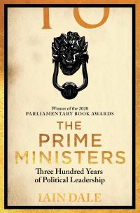 Book Cover for The Prime Ministers by Iain Dale