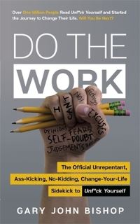 Book Cover for Do the Work by Gary John Bishop