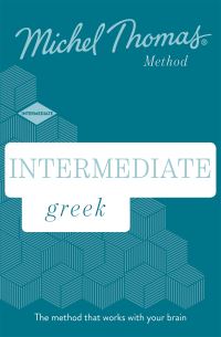 Book Cover for Intermediate Greek by Hara GaroufaliaMiddle, Howard Middle, Michel Thomas