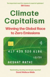 Book Cover for Climate Capitalism by Akshat Rathi