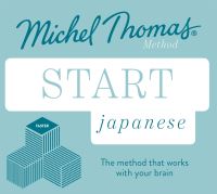 Book Cover for Start Japanese New Edition (Learn Japanese With the Michel Thomas Method) by Helen Gilhooly, Niamh Kelly, Michel Thomas