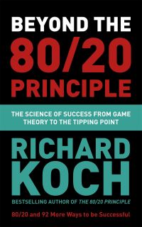 Book Cover for Beyond the 80/20 Principle by Richard Koch