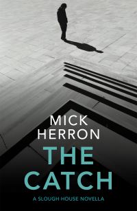 Book Cover for The Catch by Mick Herron