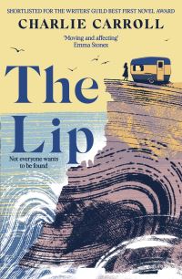 Book Cover for The Lip by Charlie Carroll