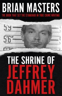 Book Cover for The Shrine of Jeffrey Dahmer by Brian Masters